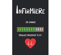 Infirmière en charge: Cahier de notes, couverture souple. Une bonne idée de cadeau pour les anniversaires, Noël, début d'école, fin d’études, etc.