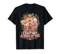 Infirmière en dialyse I Can't Get a neph of You Fleurs T-Shirt Graphique avec Valeur