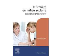 Infirmière En Milieu Scolaire - Ecouter, Soigner, Dépister