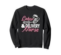 Infirmière L&D Infirmière du travail et de l'accouchement Sweatshirt