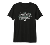 Infirmière Post-Partum First Cry Specialist T-Shirt Haut de Gamme