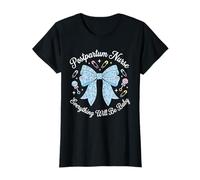 Infirmière Post-Partum, Tout Sera l'allaitement de bébé T-Shirt