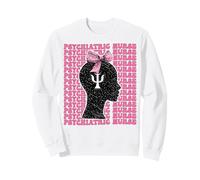 Infirmière psychiatrique infirmière psychiatrie infirmière psychiatrie Fille Maman Sweatshirt