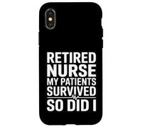 Infirmière retraitée drôle, Mes Patients Ont survécu, Moi Aussi Coque pour iPhone X/XS