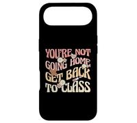 Infirmière Scolaire drôle You're Not Going Home Retour à la Classe Coque pour iPhone Air