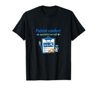 Infirmière spécialiste du Confort des Patients de Nuit sur Appel T-Shirt