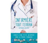 Infirmière tout terrain Myriam Lahitte (Auteur)