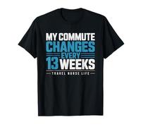Infirmiere Voyageuse sous Contrat D Agence Mission De 13 T-Shirt