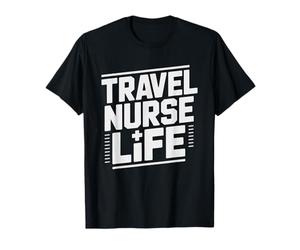 Infirmiere Voyageuse Vie D Humour T-Shirt