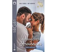 Infirmières et amoureuses: Grace et le chirurgien - La folle nuit de Lola