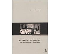 Infirmières parisiennes Christian Chevandier (Auteur)