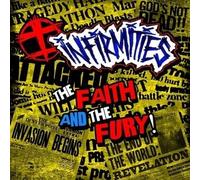 Infirmities - The Faith and the Fury