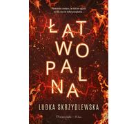 Inflammable - Ludka Skrzydlewska (Buch auf Polnisch)