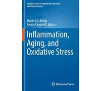 Inflammation, Aging, And Oxidative Stress