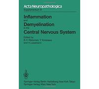 Inflammation And Demyelination In The Central Nervous System
