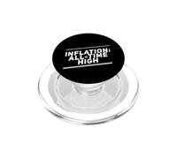 Inflation All Time High Funny Text of Inflation Humour Citations PopSockets PopGrip pour MagSafe