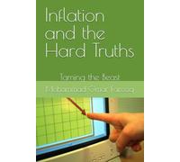 Inflation and the Hard Truths:: Taming the Beast