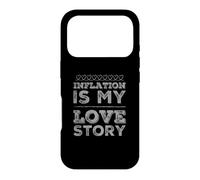 Inflation is My Love Story Citations Humoristiques en Disant l'inflation Coque pour iPhone 17 Pro