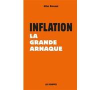Inflation - La Grande arnaque Gilles Raveaud (Auteur)