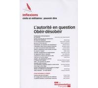 Inflexions N° 24 - Autorité, Obéir/Désobéir