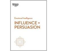 Influence and Persuasion HBR Emotional Intelligence Series by Linda A. Hill Linda A. Hill (Auteur)
