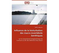 Influence De La Bioturbation Des Macro-Invertébrés Benthiques