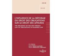 Influence de la réforme du droit des obligations - The influence of the new french law of obligation