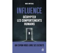 Influence Décrypter les comportements humains - Marc Imperiali - Esf - broché - Etude