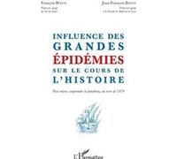 Influence Des Grandes Épidémies Sur Le Cours De L'histoire - Pour Mieux Comprendre La Pandémie, Un Texte De 1979