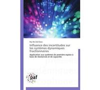 Influence des incertitudes sur les systèmes dynamiques fractionnaires ZEID DAOU-R (Auteur)