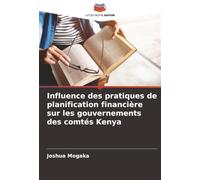 Influence des pratiques de planification financière sur les gouvernements des comtés Kenya