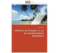 Influence Du Français L S Sur Les Représentations Identitaires
