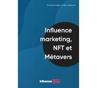 Influence Marketing, Nft Et Métavers