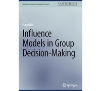 Influence Models in Group Decision-making