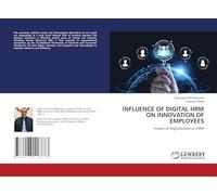 INFLUENCE OF DIGITAL HRM ON INNOVATION OF EMPLOYEES: Impact of Digitalization on HRM