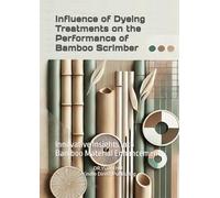Influence of Dyeing Treatments on the Performance of Bamboo Scrimber: Innovative Insights into Bamboo Material Enhancement