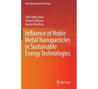Influence Of Noble Metal Nanoparticles In Sustainable Energy Technologies
