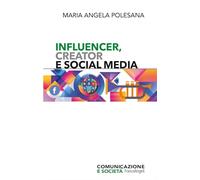 Influencer, creator e social media