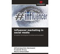 Influencer marketing in social media