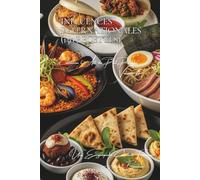 Influences Internationales ~ 150 Recettes ~ Volume 3: Une Encyclopédie Culinaire Française - Collection "l'Art Français du Plat Principal"