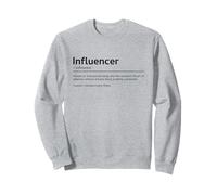 Influenceur (Description du Dictionnaire de médias Sociaux Amusant) Sweatshirt