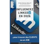 INFLUENCEZ LINKEDIN: ...pour trouver des CLIENTS ou un JOB !