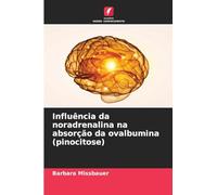 Influência da noradrenalina na absorção da ovalbumina (pinocitose)