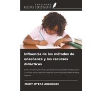 Influencia de los métodos de enseñanza y los recursos didácticos: En la conciencia política y social de los estudiantes de Educación Cívica en las ... superiores del estado de Kano, Nigeria