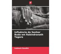 Influência do Senhor Buda em Rabindranath Tagore