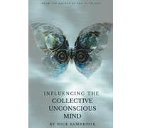 Influencing The Collective Unconscious Mind