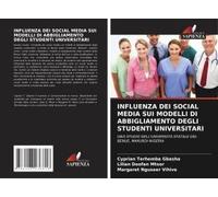 Influenza Dei Social Media Sui Modelli Di Abbigliamento Degli Studenti Universitari