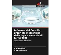 Influenza del Cu sulle proprietà meccaniche della lega a memoria di forma NITI