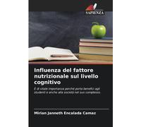 Influenza Del Fattore Nutrizionale Sul Livello Cognitivo