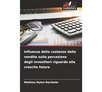 Influenza della costanza delle vendite sulla percezione degli investitori riguardo alla crescita futura